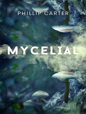 cover image of Mycelial